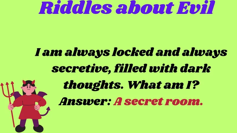 Riddles about Evil