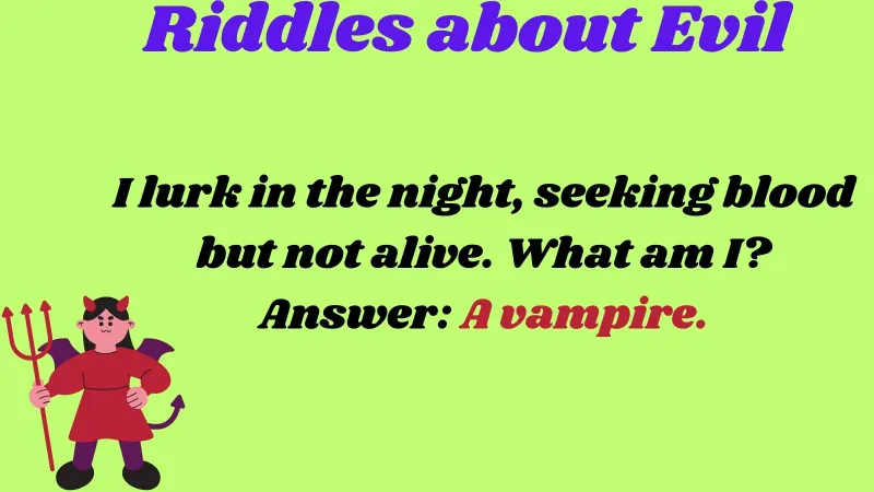 Riddles about Evil