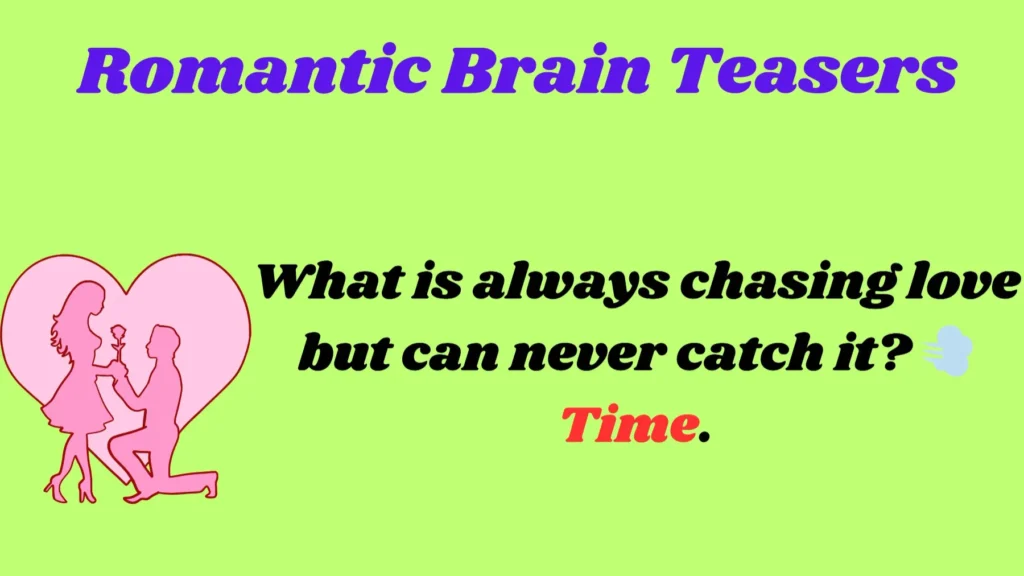 Romantic Brain Teasers