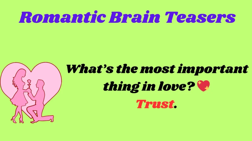 Romantic Brain Teasers