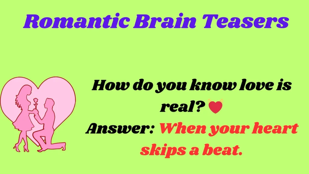 Romantic Brain Teasers