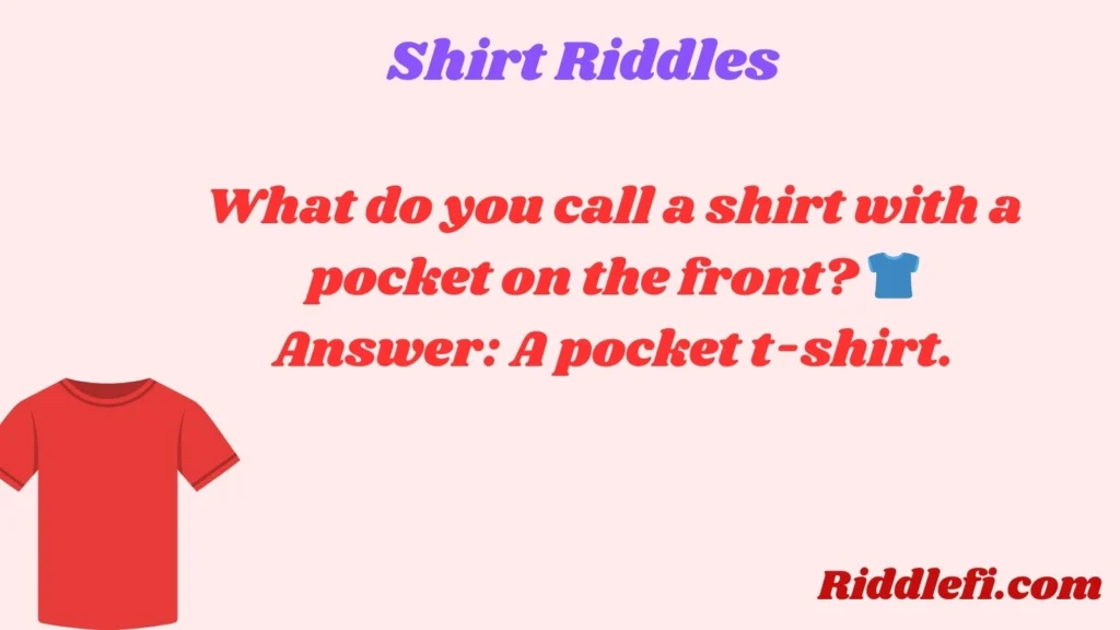 Shirt Riddles