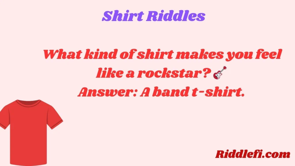 Shirt Riddles