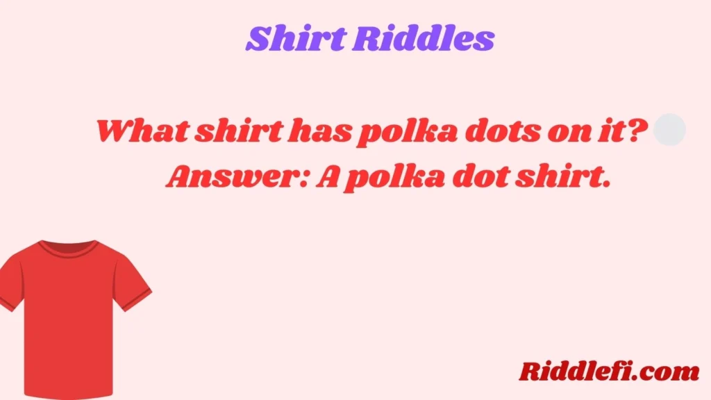 Shirt Riddles