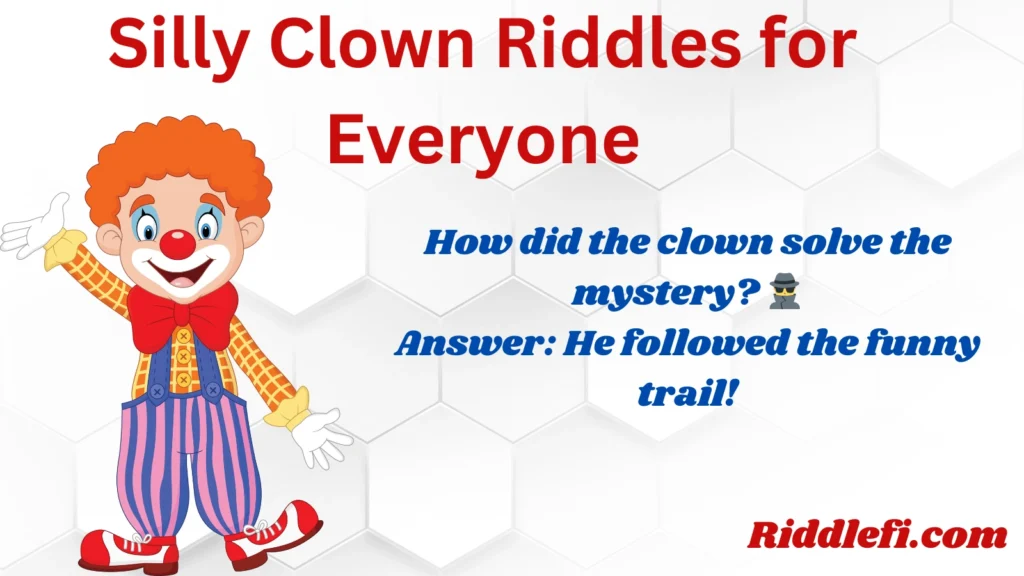 Silly Clown Riddles for Everyone