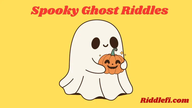 Spooky Ghost Riddles