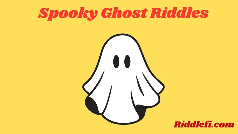 Spooky Ghost Riddles