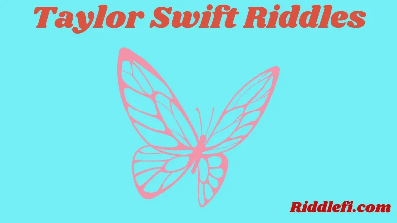 Taylor Swift Riddles