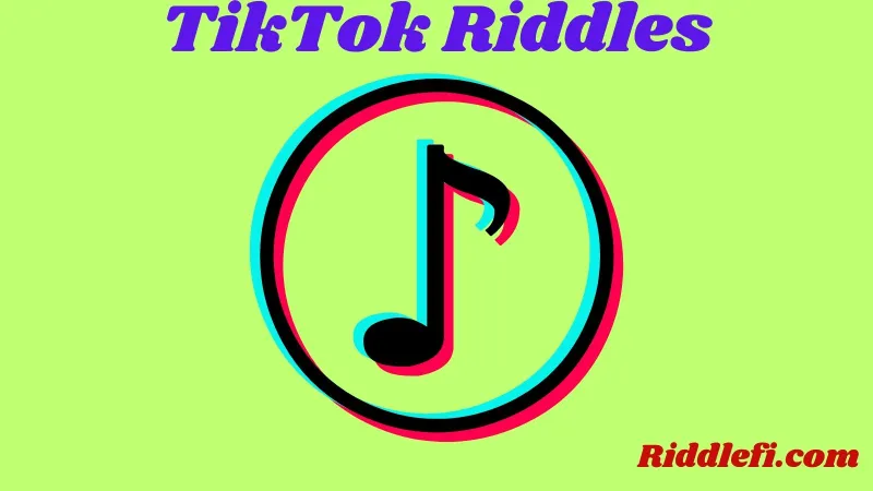 TikTok Riddles