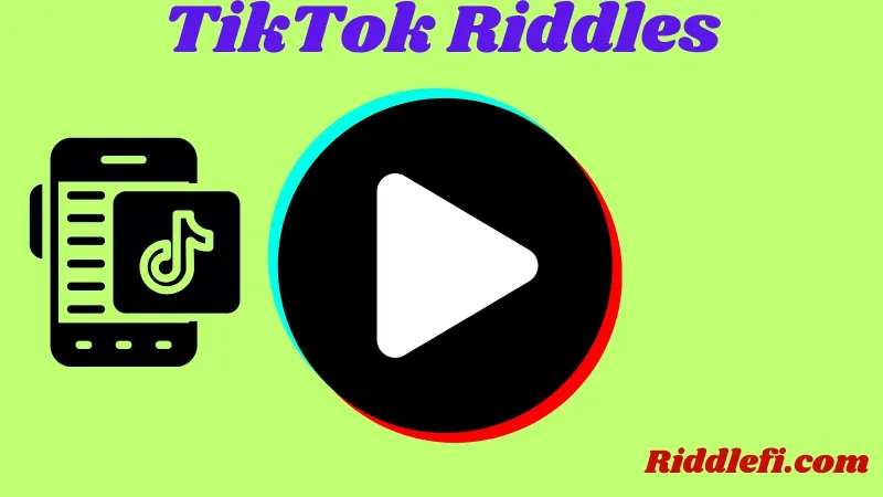 TikTok Riddles