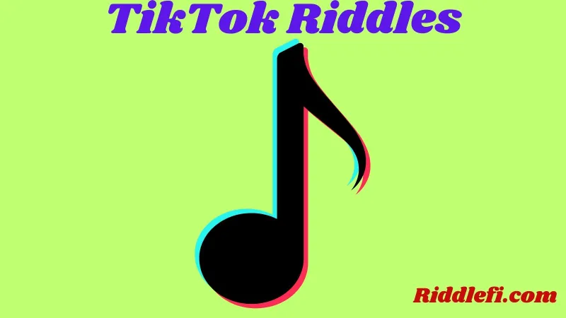 TikTok Riddles