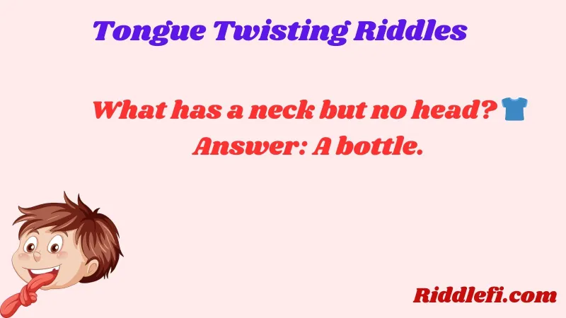Tongue Twisting Riddles