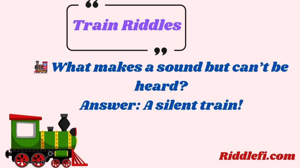 Train Riddles with Answers