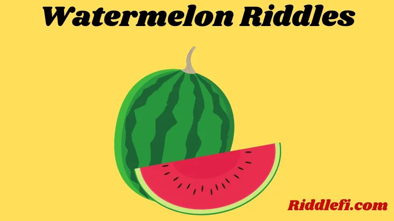 Watermelon Riddles