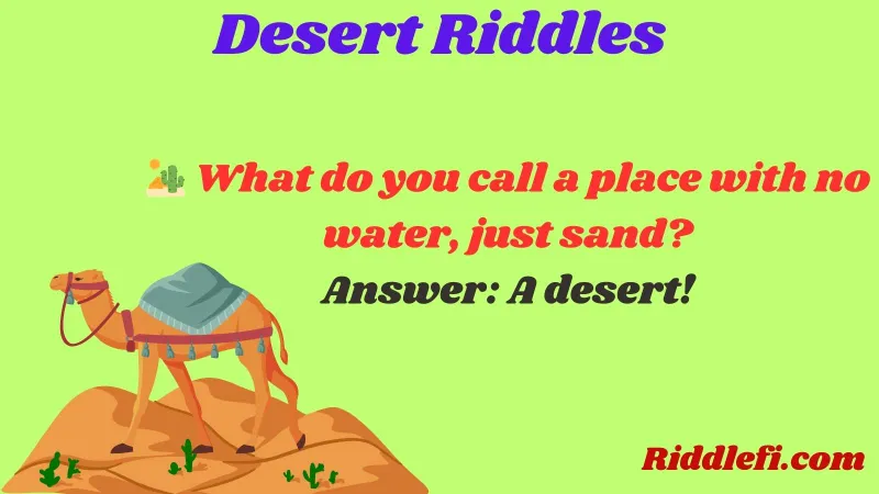 Desert Riddles