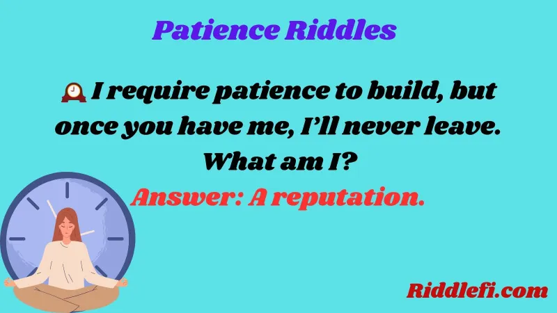 Patience Riddles