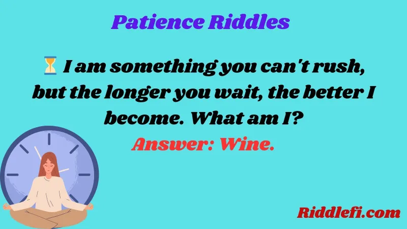 Patience Riddles