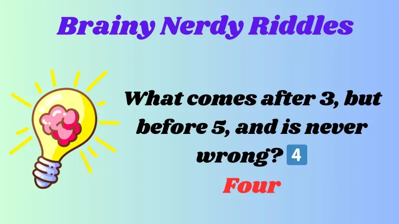 Brainy Nerdy Riddles