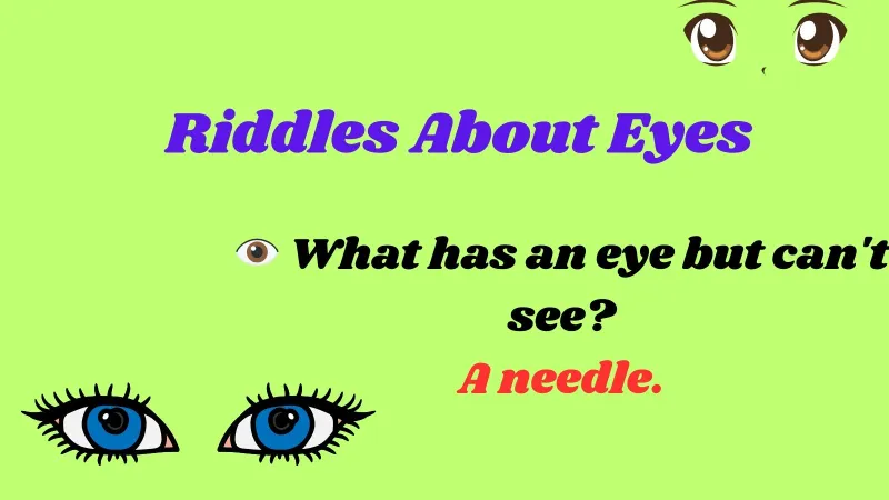 Riddles About Eyes