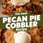 Pecan Pie Cobbler – Gooey Southern Comfort Dessert Made Easy